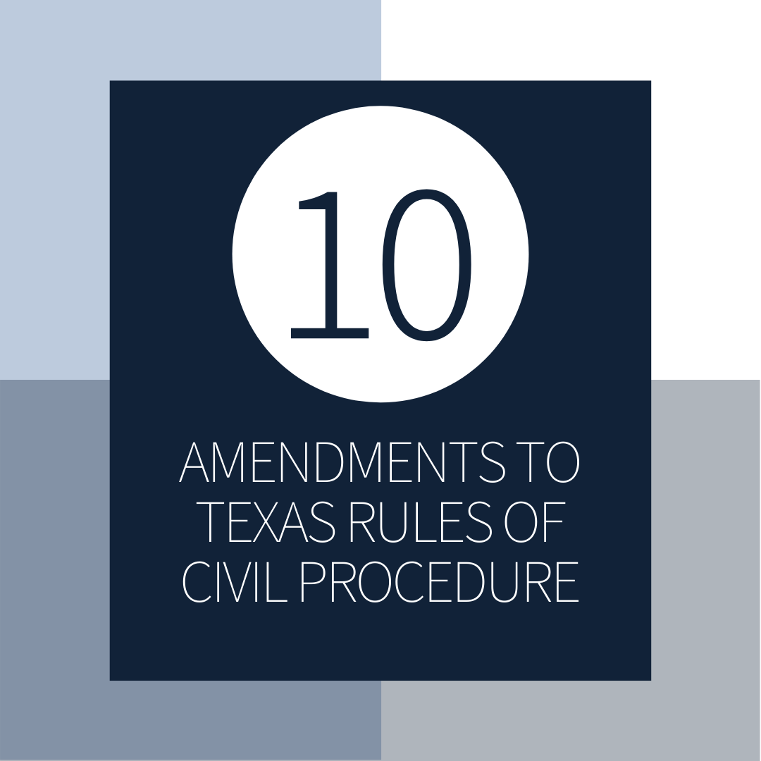 Amendments to the Texas Rules of Civil Procedure